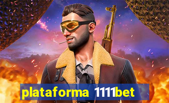 plataforma 1111bet